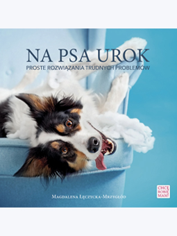 ksiazka-Na-psa-urok-Magdalena-Leczycka-Mrzyglod-listing Książka „Na psa urok” Magdaleny Łęczyckiej Mrzygłód – okładka.