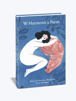 „W harmonii z psem”, Zofia Zaniewska-Wojtków i Piotr Wojtków – książka.