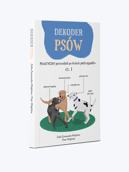 Książka „Dekoder psów” autorstwa Zofii Zaniewskiej-Wojtków i Piotra Wojtków.